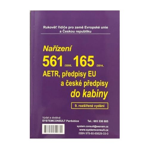 Nariadenia 561/2006 a 165/2014 AETR a slovenské predpisy do kabíny 2021 (9. vydanie)
